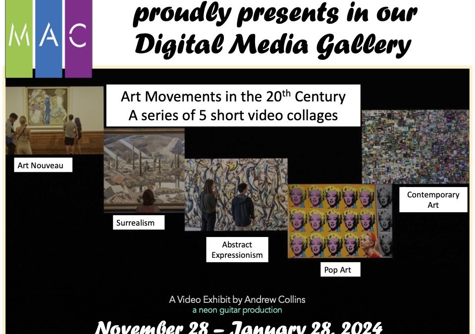 Art Movements in the 21st Century:  A Video Exhibit by Andrew Collins