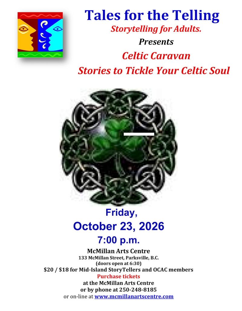 Tales for the Telling - Celtic Caravan - Friday, Oct.23, 2026 -  - Artist Talk - McMillan Arts Centre & MAC Box Office