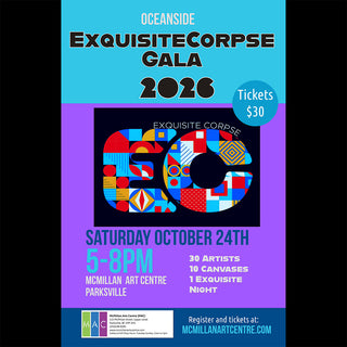Promotional poster for the Exquisite Corpse Gala 2026, featuring a bright cyan and purple layout with bold black text and a central multicolor geometric logo. The poster includes event details: Saturday October 24th, 5-8 PM, at the McMillan Art Centre in Parksville, with ticket pricing of $30.