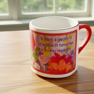 Linda Greig - Magic Mug - "To Plant a Garden is to Believe in Tomorrow" -  - Mug - McMillan Arts Centre & MAC Box Office