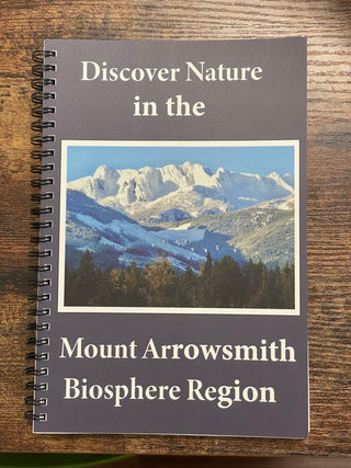 Arrowsmith Naturalists - Book - Discover Nature in the Mount Arrowsmith Biosphere Region
