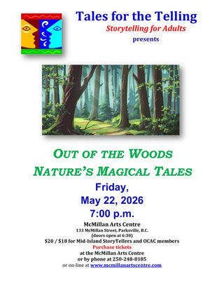 Tales for the Telling - Out of the Woods - Nature's Magical Tales - Friday, May 22, 2026