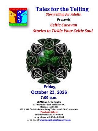 Tales for the Telling presents:  CELTIC CARAVAN, Stories to Tickle Your Celtic Soul, October 23rd, 7pm
