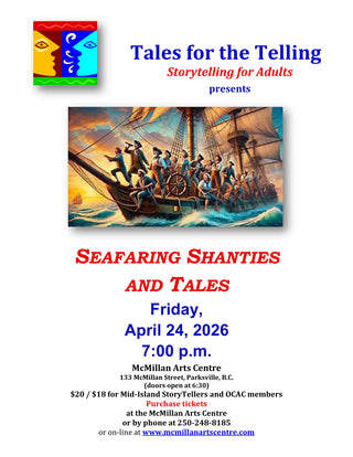 Tales for the Telling - Seafaring Tales - Friday, April 24, 2026 -  - Box Office - McMillan Arts Centre & MAC Box Office