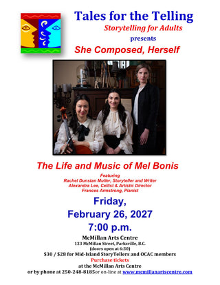 Tales for the Telling - She Composed, Herself: The Life and Music of Mel Bonis - Friday, Feb 26, 2027