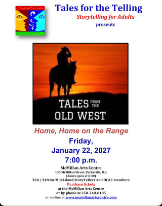 Tales for the Telling - Home, Home on the Range - Friday, Jan.22, 2027