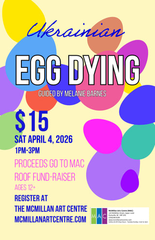 MAC School-Creative Kids-Ukrainian Egg Dying- April  4 2026- 1pm -  - Class - McMillan Arts Centre & MAC Box Office