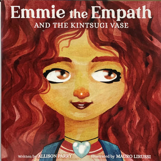 Allison Parry - Book - "Emmie the Empath and the Kintsugi Vase" - Allison Parry - Book - McMillan Arts Centre & MAC Box Office