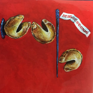 Jennifer McIntyre - Card - Fortune - "Be Brave & Strong" - Jennifer McIntyre - Card - McMillan Arts Centre & MAC Box Office