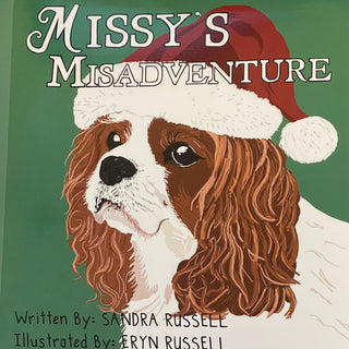 Sandra Russell - Children's Book - "Missy's Misadventure" - Sandra Russell - Book - McMillan Arts Centre & MAC Box Office